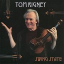 Tom Rigney Flambeau - Easy Street