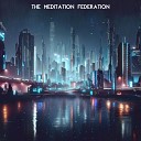 The Meditation Federation - Orionis