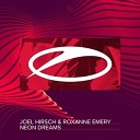 Joel Hirsch Roxanne Emery - Neon Dreams Extended Mix