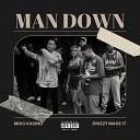 Miko Kasino feat Drizzy Made It - Man Down