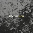 RAS7IK - Rock Stone