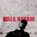 Hella Savage - All Day All Night