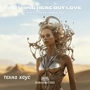 Sentin Emme Vie - Nothing Here But Love Extended Mix