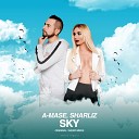 A Mase Sharliz - Sky Radio Mix