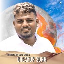 Thiruvallur Gana Chella - Breakup Song