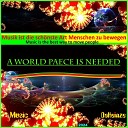 DAHEINZE - A World Peace Is Needed