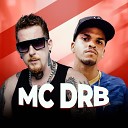 MC DRB MB Music Studio feat DJ Rhuivo - Festa Priv