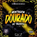 DJ Storm da DZ7 MC KAU DA Z O G7 MUSIC BR - Montagem Dourado de Talento