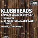 Klubbheads - Bambooze Acapella DJ Tool