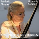 Elizabeth Sombart Frederic Chopin - Nocturne in E minor Op 72 No 1