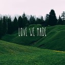 Сергей Фликс - Love We Made