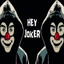 Dj Psycho - Hey Joker