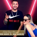 Mr Sero feat Eri Qerimi - Tik Tok Orient