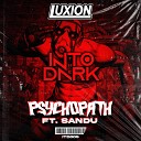 Luxion feat Sandu - Psychopath