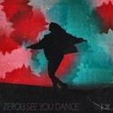 Zero13 - See You Dance Extended Mix