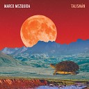 Marco Mezquida feat. Martín Meléndez, Aleix Tobias - Na Cecília