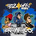 Seo2 Grindiddy feat DJ See All - Here We Go