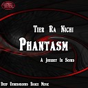 Tier Ra Nichi - Phantasm I Heard It Instrumental Imprint