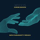 KidEyes New Immunity - Come Down New Immunity Remix