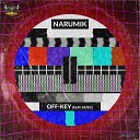 Narumik feat Mutic - Off Key
