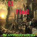 DJ Antonio Rocha - El Final