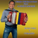 Cesar Checha Dur n feat Alfredo Meneses - Caray