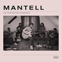 Mantell - Slow Times Live from Westend Recordings
