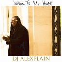 DJ Alexplain feat My Family Leila Dey - W T M H