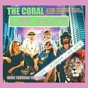 The Coral - Reaching Out For A Friend