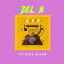 Del B feat Dice Ailes - 080