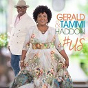 Gerald Tammi Haddon - Enough Of Your Love