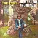 Henry Nelson - Mi Amor Una Vez Mas