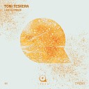 Toni Teskera - Like A Creme Ana Antonova Remix