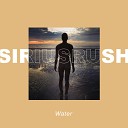 Sirius Rush - Water The Secret Soul Society Version