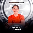Bruno Rayone - Super Reca da