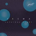 Tasma - Saturday Night Ivan Starzev Remix