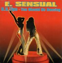 E Sensual - B G Tips You Should Be Dancing Stretch Vern s Turn On…
