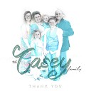 The Casey Family - I Want to Be That Man