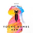 EVVY feat Young Bombs - Tidal Wave Remix