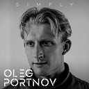 Oleg Portnov - Simply