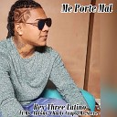 Rey Three Latino feat Mr Antony Charly Craps Mr… - Me Porte Mal