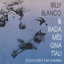 Billy Blanco Radam s Gnattali - O Amor Cego Remasterizado 2020