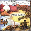 Daniel Pacheco - A Marcha Cami n