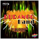 Durango Band - La Piedra Dura