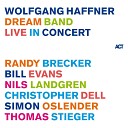 Wolfgang Haffner Christopher Dell Tomas Stieger Simon… - Tres Hermanos Live