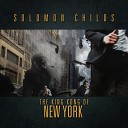 Solomon Childs - Fire at Your Own Risk Remastered 2022