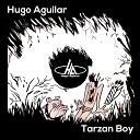 Hugo Aguilar - Tarzan Boy Spanish Version