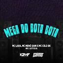 mc lara MC Celo BK MC Meno Dani Mc Let cia - Mega do Bota Bota