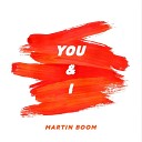 Martin Boom - You I