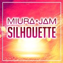 Miura Jam - Silhouette From Naruto Shippuden Cover